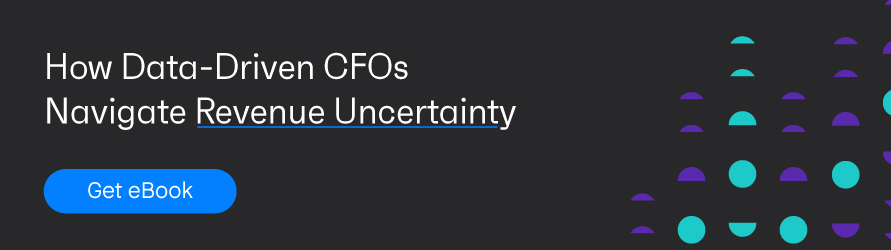 Banner image that says How Data-Driven CFOs Navigate Revenue Uncertainty